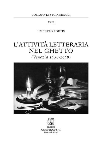 L'attività letteraria nel ghetto. Venezia (1550 - 1650)